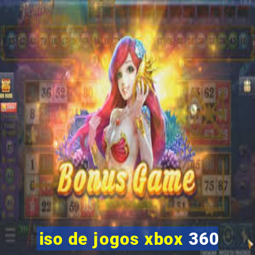 iso de jogos xbox 360